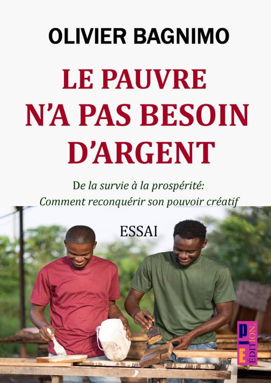 E-BOOK -LE PAUVRE N'A PAS BESOIN D'ARGENT - Global links corporation 